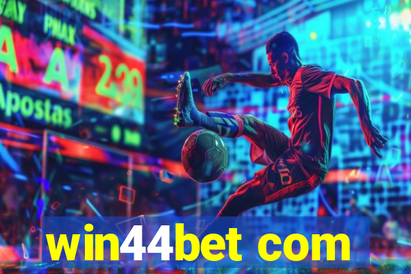 win44bet com